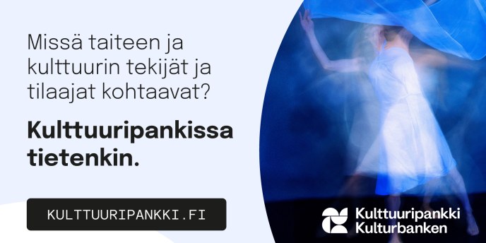 Teksti MIssä taiteen ja kulttuurintekijät kohtaavat? kulttuuripankissa tietenkin, kulttuuripankki.fi