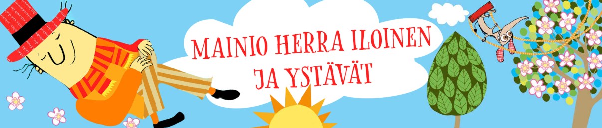 Mainio Herra Iloinen -kuvitus & teksti