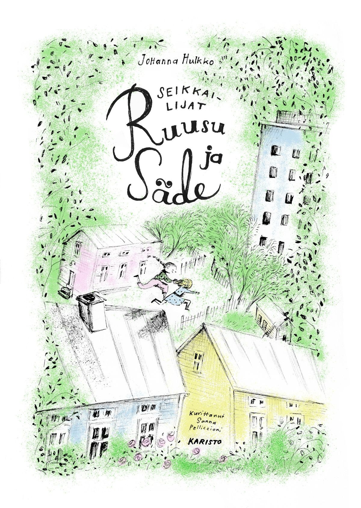 Seikkailijat Ruusu ja Säde -kirjan kansikuvitus