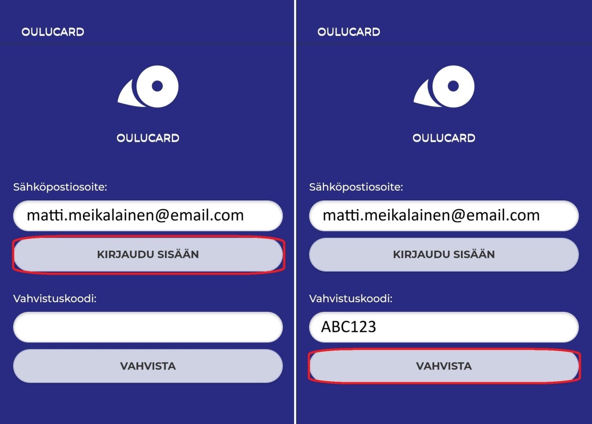 Sähköpostiosoite syötetty sovellukseen, "kirjaudu sisään" korostettuna sekä vahvistuskoodi syötettynä sovellukseen, "vahvista" korostettuna.