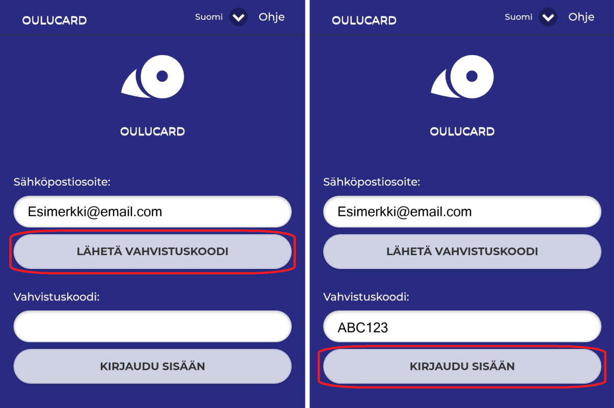 Sähköpostiosoite syötetty sovellukseen, "kirjaudu sisään" korostettuna sekä vahvistuskoodi syötettynä sovellukseen, "vahvista" korostettuna.