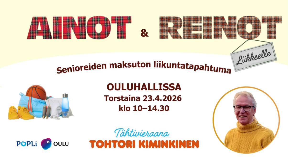 Ainot ja reinot liikkeelle tapahtuman mainos. Ouluhallissa 23.4.2026 klo 10-14.30