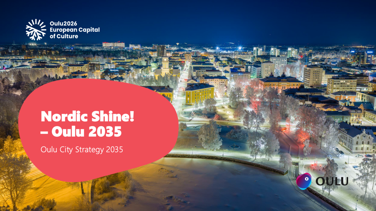 City Strategy Oulu 2035 - Nordic Shine!