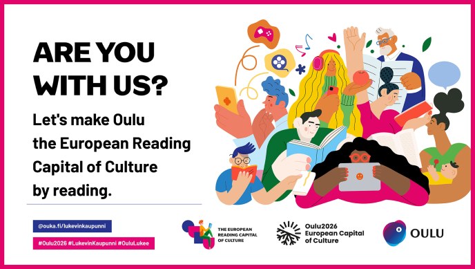 Are you with us? Let's make Oulu the European Reading Capital of Culture by reading.