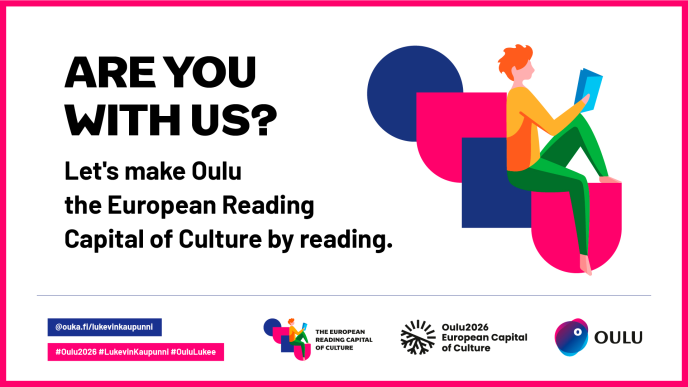 Are you with us? Let's make Oulu the European Reading Capital of Culture by reading.