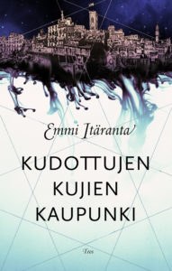 Kudottujen kujien kaupunki  -kirjan kansikuvitus