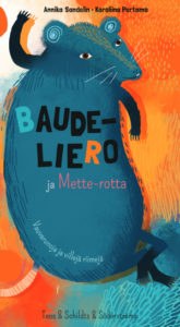 Baudeliero ja Mette-rotta –vauvarunoja ja villejä riimejä -kirjan kansikuvitus