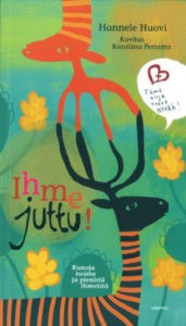 Ihme juttu! Runoja isoista ja pienistä ihmeistä -kirjan kansikuvitus